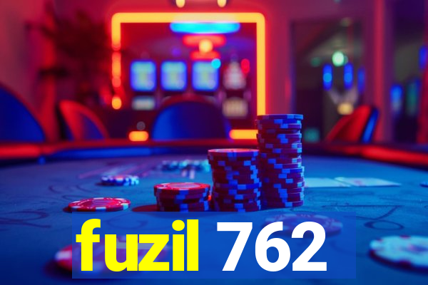 fuzil 762